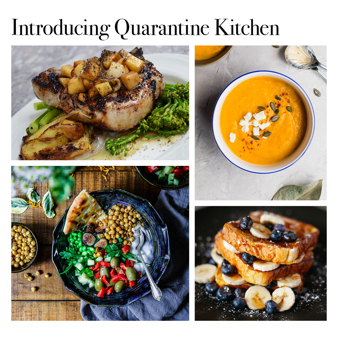 Introducing Quarantine Kitchen featuring a collage of tasty foods.