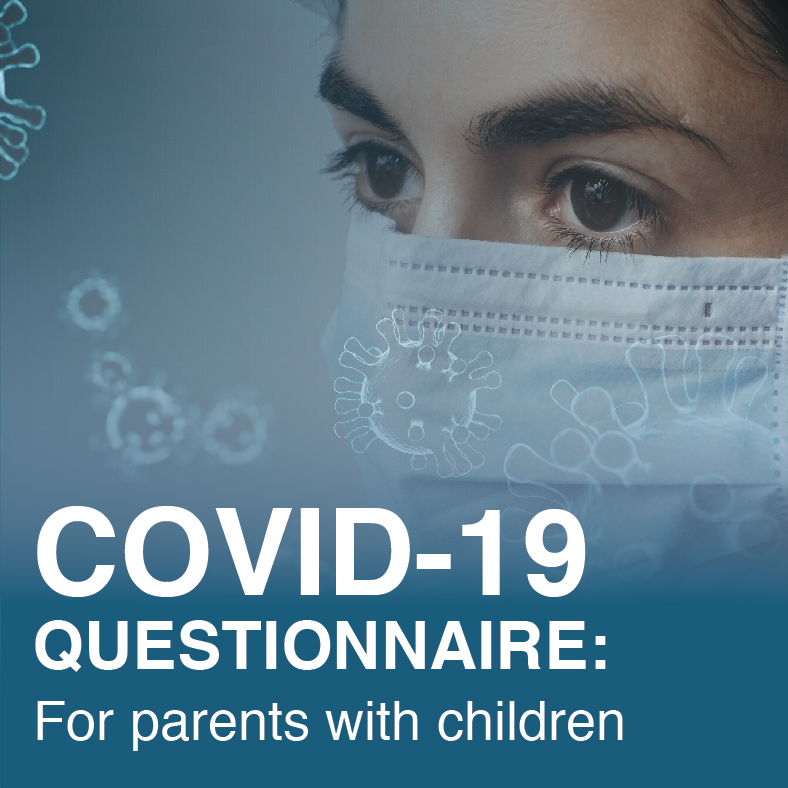 covid-19 questionnaire for parents with children