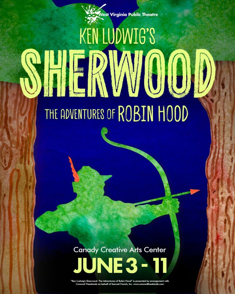 W.Va. Public Theatre opens summer season with a retelling of Robin Hood tale